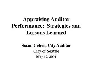 Appraising Auditor Performance: Strategies and Lessons Learned