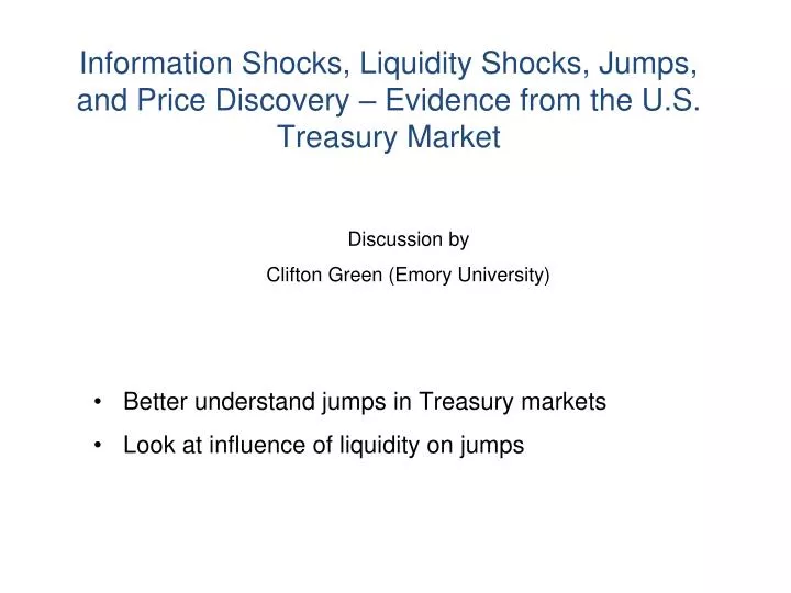 information shocks liquidity shocks jumps and price discovery evidence from the u s treasury market
