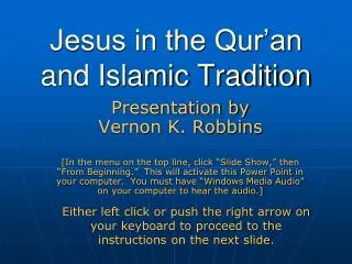Jesus in the Qur’an and Islamic Tradition