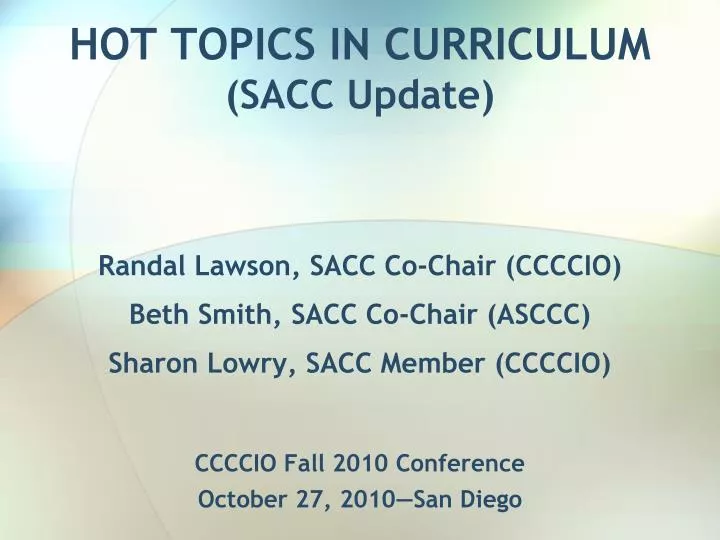 hot topics in curriculum sacc update