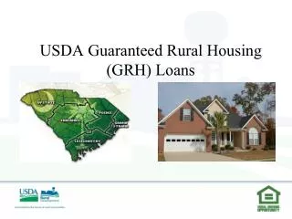 USDA Guaranteed Rural Housing (GRH) Loans