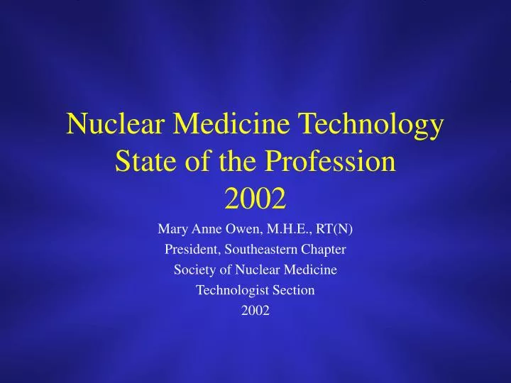 nuclear medicine technology state of the profession 2002
