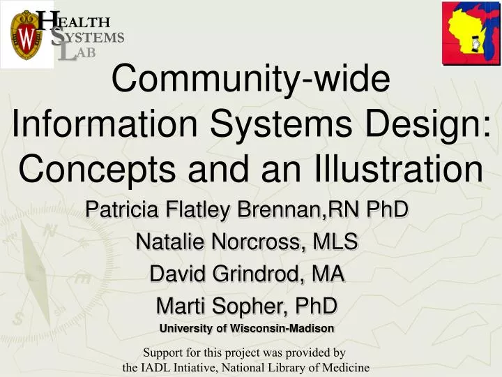 community wide information systems design concepts and an illustration