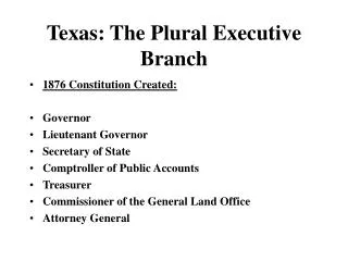 Texas: The Plural Executive Branch