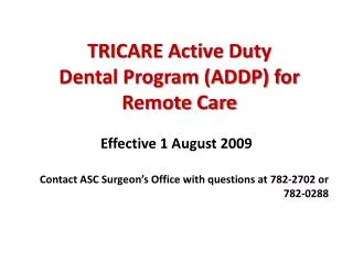 TRICARE Active Duty Dental Program (ADDP) for Remote Care