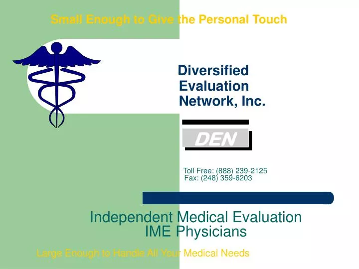 small enough to give the personal touch diversified evaluation network inc
