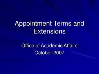 Appointment Terms and Extensions