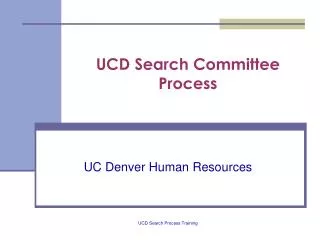 UCD Search Committee Process