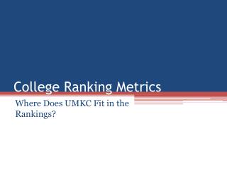 College Ranking Metrics