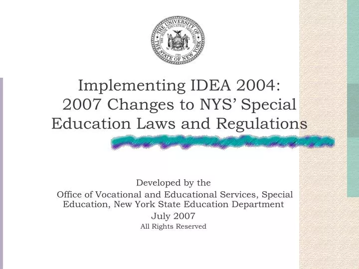implementing idea 2004 2007 changes to nys special education laws and regulations