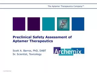 Preclinical Safety Assessment of Aptamer Therapeutics