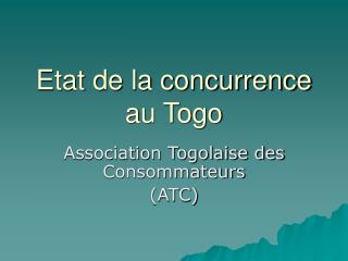 Etat de la concurrence au Togo