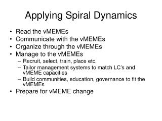 Applying Spiral Dynamics
