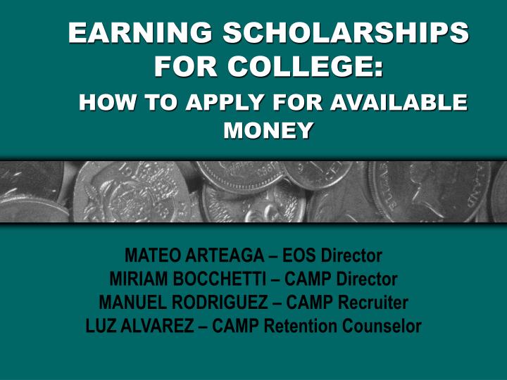 earning scholarships for college how to apply for available money
