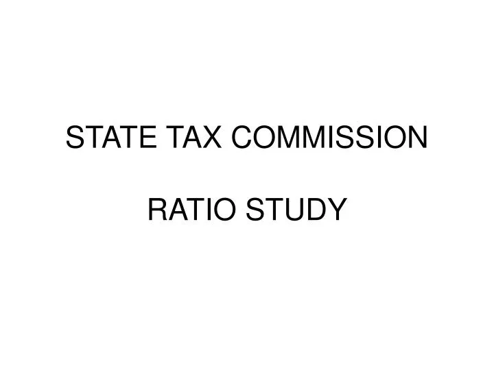 state tax commission ratio study