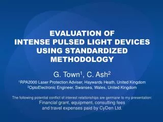 EVALUATION OF INTENSE PULSED LIGHT DEVICES USING STANDARDIZED M ETHODOLOGY