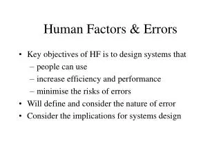 Human Factors &amp; Errors