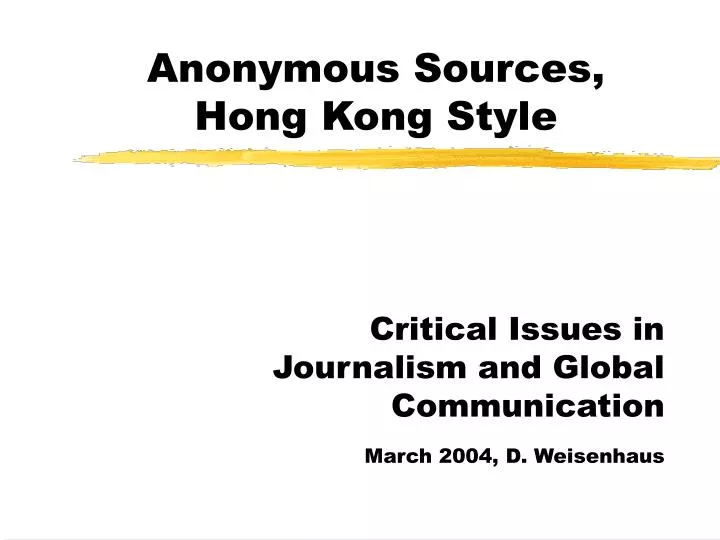 anonymous sources hong kong style