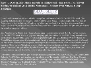 new 'glotosleep' mask travels to hollywood, 'the town that