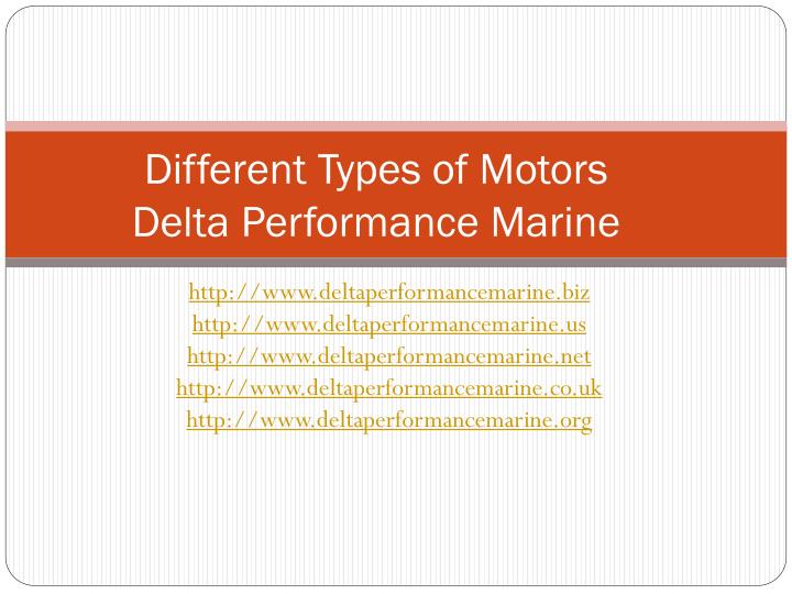 different types of motors delta performance marine