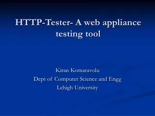HTTP-Tester- A web appliance testing tool