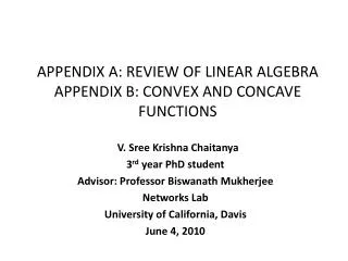 APPENDIX A: REVIEW OF LINEAR ALGEBRA APPENDIX B: CONVEX AND CONCAVE FUNCTIONS