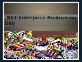 .NET Enterprise Realization Day