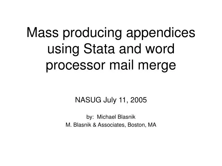 mass producing appendices using stata and word processor mail merge