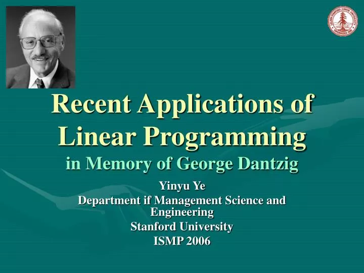 recent applications of linear programming in memory of george dantzig