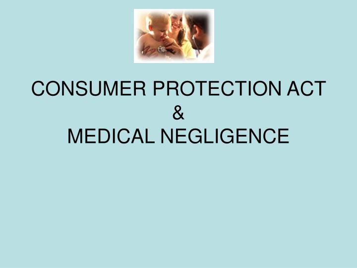 consumer protection act medical negligence