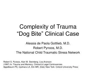 Complexity of Trauma “Dog Bite” Clinical Case