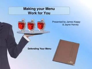 Making your Menu Work for You