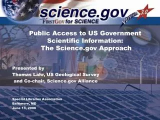 Public Access to US Government Scientific Information: The Science Approach