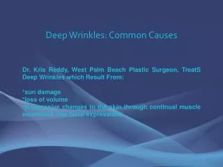 Deep Wrinkles Treatments- Dr. Kris Reddy FACS