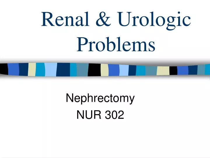 renal urologic problems