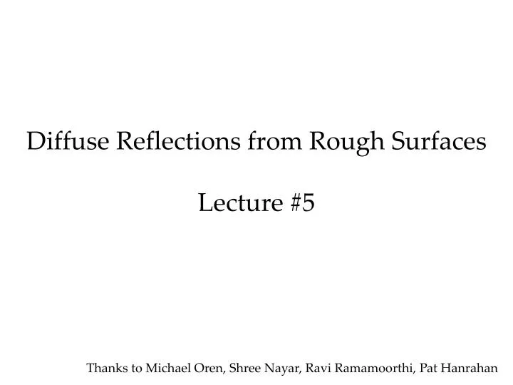 diffuse reflections from rough surfaces lecture 5