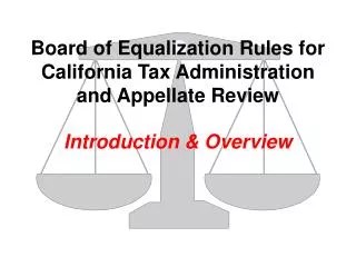 Board of Equalization Rules for California Tax Administration and Appellate Review