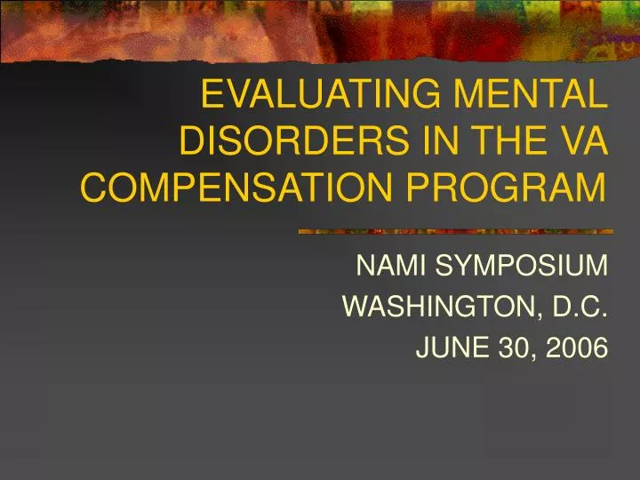 evaluating mental disorders in the va compensation program