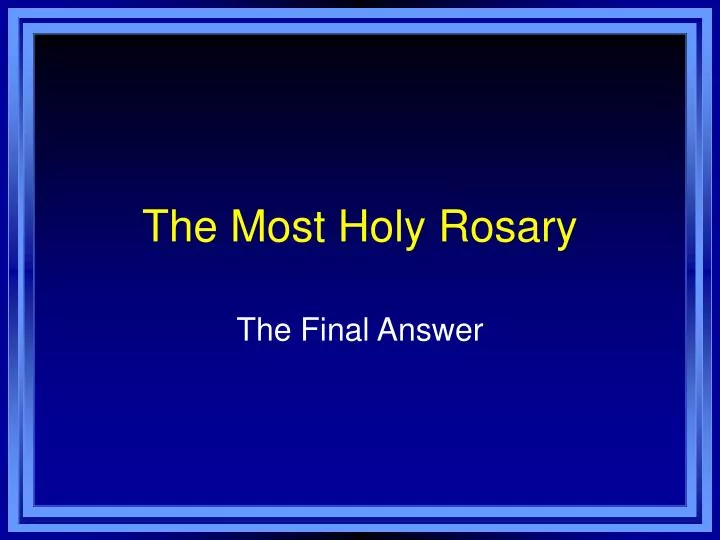 the most holy rosary