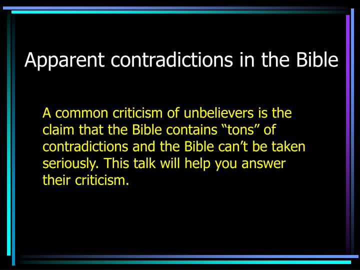 apparent contradictions in the bible