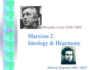 Marxism 2: Ideology &amp; Hegemony