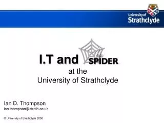I.T and ssss at the University of Strathclyde