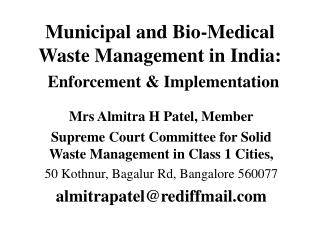 Municipal and Bio-Medical Waste Management in India: