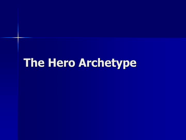 the hero archetype