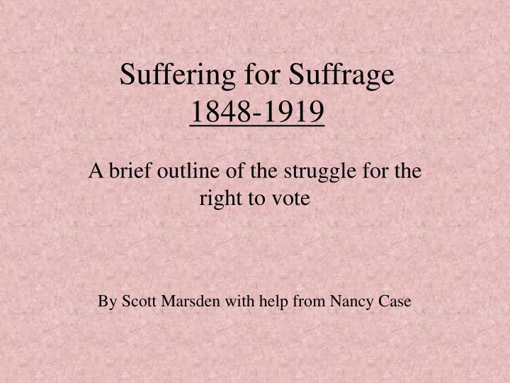 suffering for suffrage 1848 1919