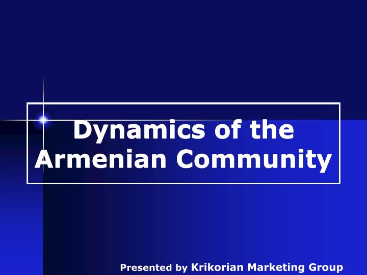 dynamics of the armenian community