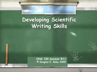 Developing Scientific Writing Skills