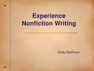 Experience Nonfiction Writing