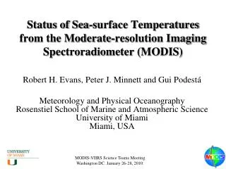 Status of Sea-surface Temperatures from the Moderate-resolution Imaging Spectroradiometer (MODIS)