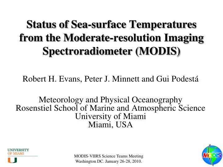 status of sea surface temperatures from the moderate resolution imaging spectroradiometer modis